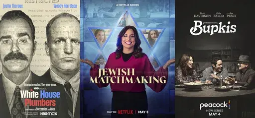 This combination of images shows promotional art for "White House Plumbers," a series premiering May 1 on HBO Max, left, "Jewish Matchmaking," a series premiering May 3 on Netflix, center, and "Bupkis," premiering May 4 on Peacock. (HBO Max/Netflix/Peacock via AP)